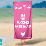 I'M The Bridesmaid One Pink Towel
